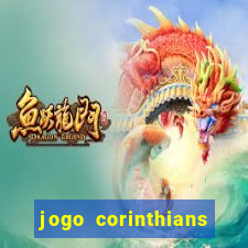 jogo corinthians vai passar aonde